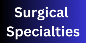 Surgical 
Specialties